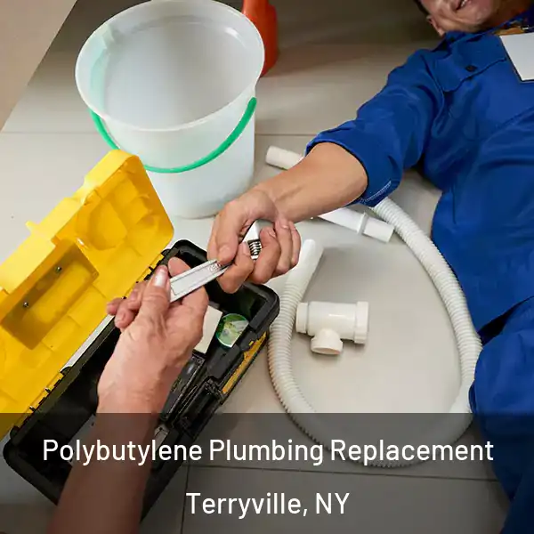  Polybutylene Plumbing Replacement Terryville, NY